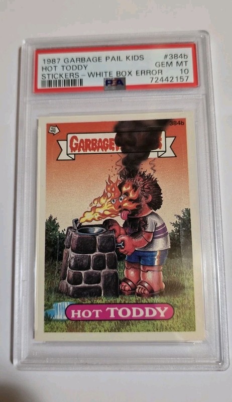 1987 Garbage Pail Kids Hot Toddy PSA 10 White Box Error