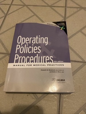 Operating Policies and Procedures Manual for Medical Practices