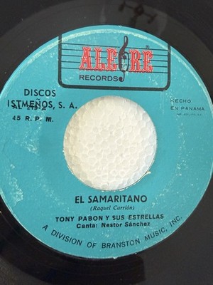 TONY PABON Y SUS ESTRELLAS  EL SAMARITANO /NESTOR SANCHEZ/ALEGRE REC/45 RPM