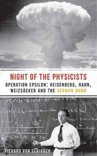 Richard von Schirach The Night of the Physicists (Tascabile)