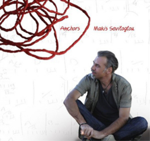 Makis Seviloglou Anchors (CD) Album