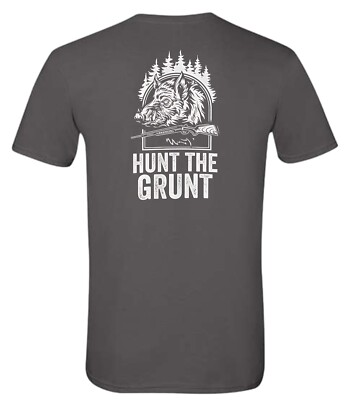 Hunt The Grunt Hog Hunting T Shirt
