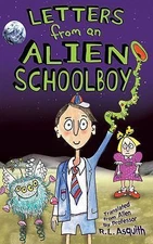 Letters from an Alien Schoolboy by Asquith, Ros