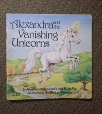 Vintage Alexandra and the Vanishing Unicorns by Margaret Holland & Craig B McKee