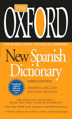 Das Oxford New Spanisch Wörterbuch: Spanisch-Englisch/Englisch - Massenmarkt Taschenbuch