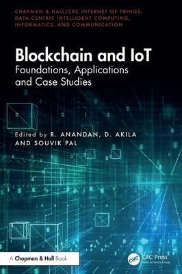 Blockchain and IoT: Foundations, Applications and Case Studies by R. Anandan Har