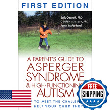 The Guilford Press A Parents Guide To Asperger Syndrome And High-Functioning
