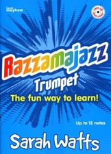 Razzamajazz Trumpet - The fun and exciting way to learn the tr... by Sarah Watts