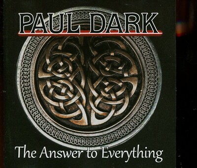 Paul Dark / The Answer To Everything