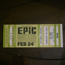 EPIC: Elvis Presley In Concert Exclusive Green Commerorative Ticket Stub