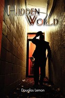 Douglas Lemon | Hidden World | Taschenbuch | Englisch (2010) | Xlibris