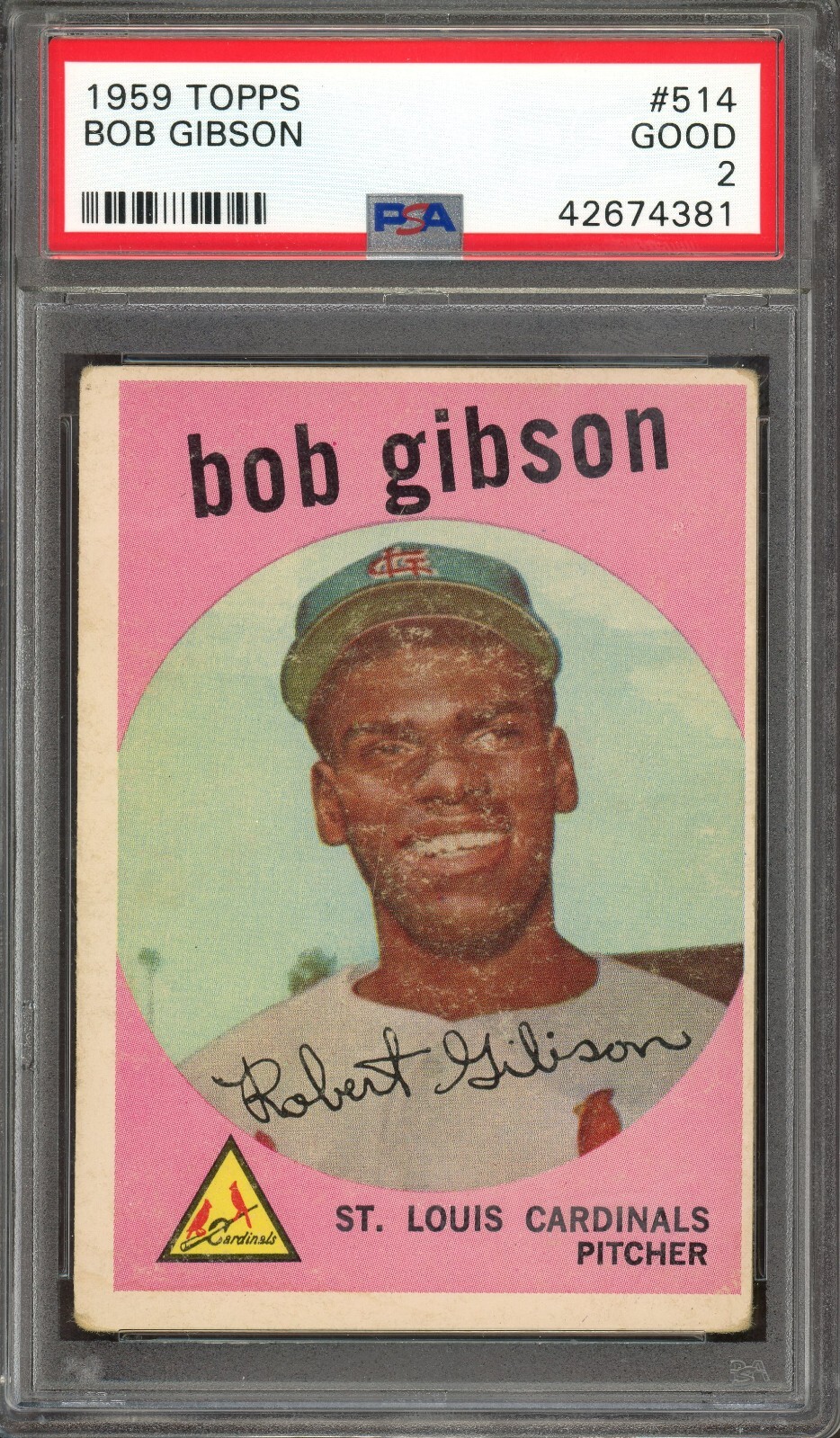 BOB GIBSON ~ 1959 Topps Baseball Rookie Card RC #514 ~ Graded PSA 2 GOOD