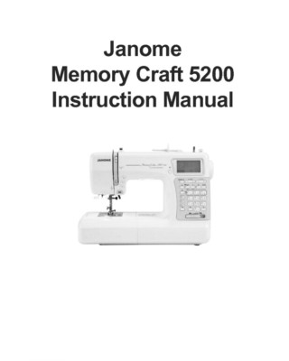 Janome Memory Craft 5200 Sewing Machine Quilting Instruction Manual