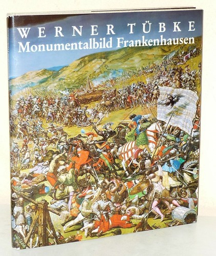 Werner Tübke. Monumentalbild Frankenhausen