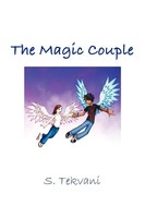 S. Tekvani | The Magic Couple | Taschenbuch | Englisch (2010) | Xlibris