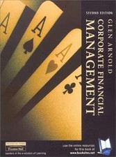 Corporate Financial Management, 2nd Ed., Arnold, Glen, Used; Good Book