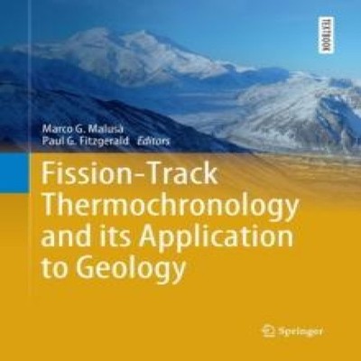 Fission-Track Thermochronology and its Application to Geology Spr