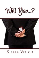 Sierra Welch | Will You . . . ? | Taschenbuch | Englisch (2011) | Xlibris
