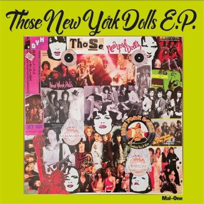 Mal-One - Those New York Dolls  E.P. Ltd Vinyl 12'' + Signed Print
