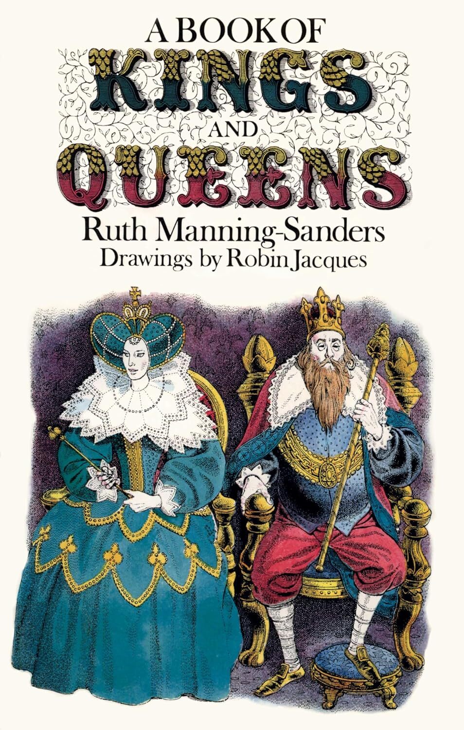 Ruth Manning-Sanders A Book of Kings and Queens (Tascabile)