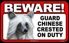 BEWARE Guard Chinese Crested On Duty Dog Laminated Warning Sign USA Made