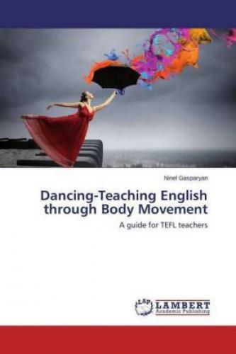 Thumbnail - Dancing-teaching English Through Body Movement A Guide For Tefl