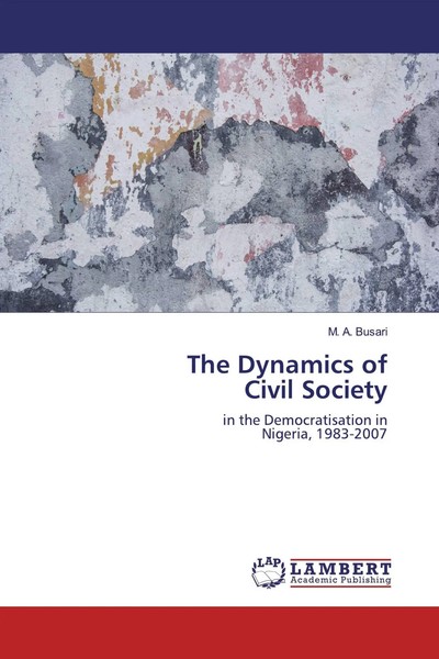 M. A. Busari | The Dynamics Of Civil Society | Taschenbuch | Englisch (2019)-image