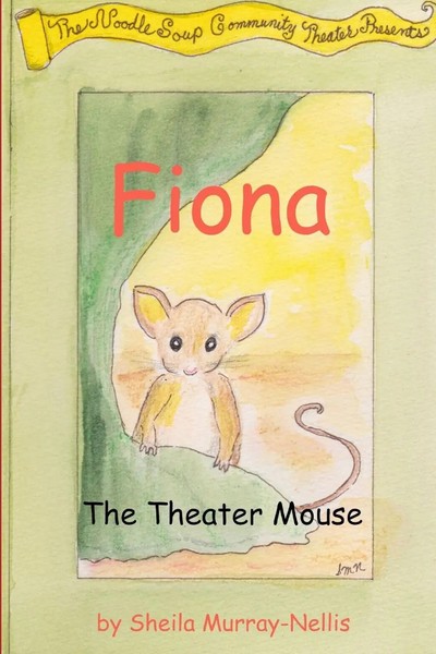 Sheila Murray-Nellis | Fiona, The Theater Mouse | Taschenbuch | Englisch (2012)-image