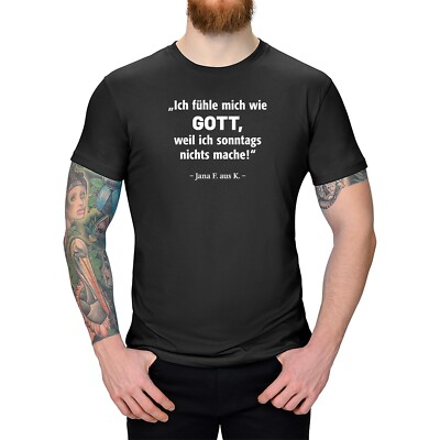 T-Shirt Gott - Jana aus Kassel Gott Sonntag Ruhetag Wochenende 13 Farben XS-5XL