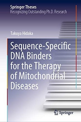 Sequence-Specific DNA Binders for the Therapy of Mitochondrial Diseases by Taku