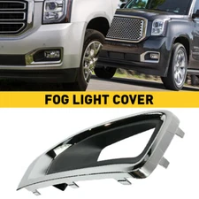 FOR 2015-2020 GMC YUKON LEFT DRIVER FRONT SIDE FOG LIGHT LAMP COVER GRILL BEZEL