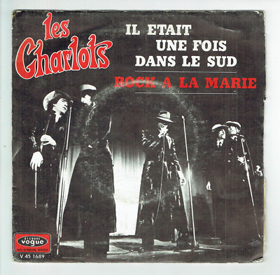 Les Charlots 45 Runden Single Vinyl IL ETAIT UNE FOIS DANS LE SUD