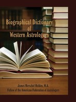 Biographical Dictionary Of Western Astrologers | James Herschel Holden | Buch