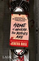 Jeneva Rose Home Is Where The Bodies Are