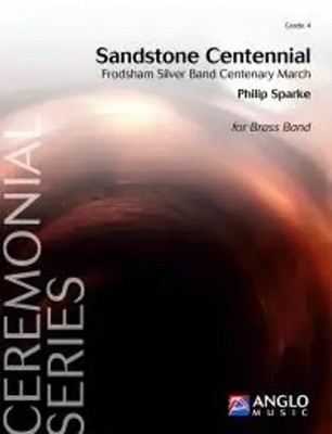 Philip Sparke | Sandstone Centennial | Frodsham Silver Band Centenary March