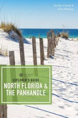 Explorers Guide North Florida  the Panhandle (Third Edition) (Expl - VERY GOOD