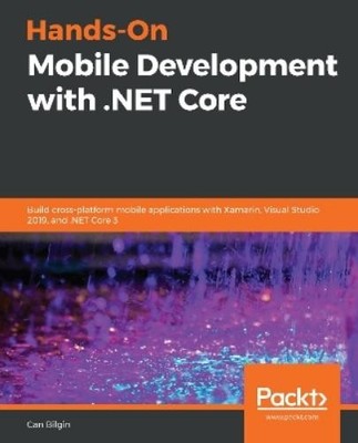 Can Bilgin Hands-On Mobile Development with .NET Core (Paperback) (UK IMPORT)