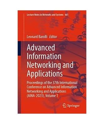 Advanced Information Networking and Applications: Proceedings of the 37th Intern