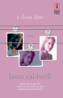 A Clean Slate Paperback Laura Caldwell