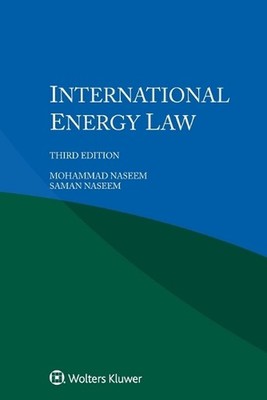 International Energy Law by Mohammad Naseem Paperback Book