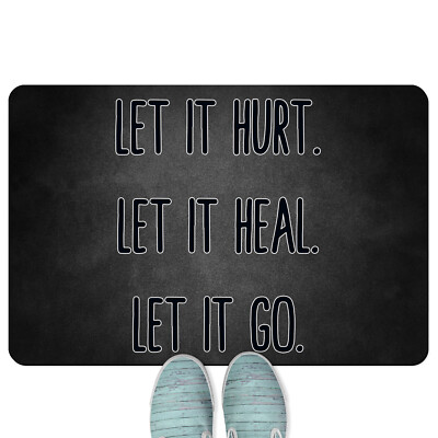 Let it hurt. Let it heal. Let it go 18001007546