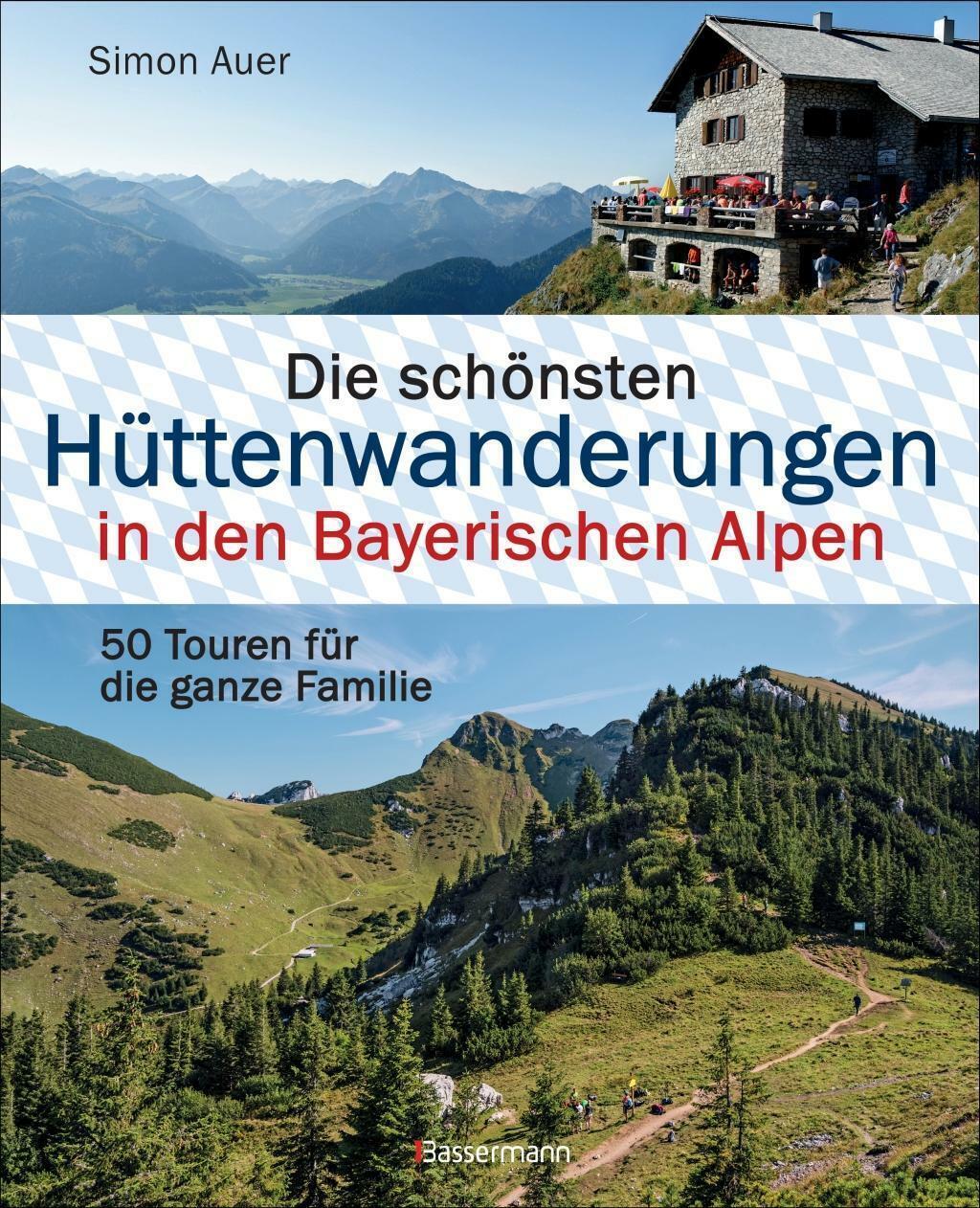Thumbnail - Die Schönsten Hüttenwanderungen In Den Bayerischen Alpen. 50 Touren