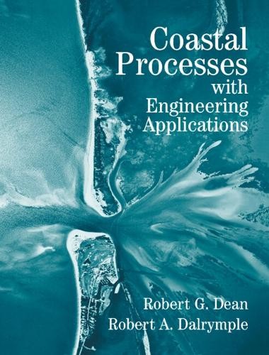 Coastal Processes with Engineering Applications by Robert G. ... - 9780521602754