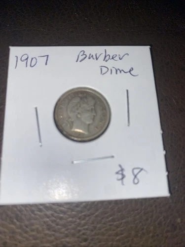 1907 Barber Dime. $8