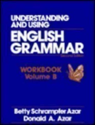 Understanding and Using - Paperback, by Azar Betty Schrampfer - Very Good