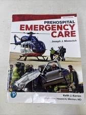 Prehospital Emergency Care. Twelfth Ed. , Mis...