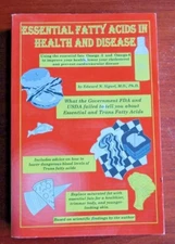 Essential Fatty Acids in Health and Disease by Edward N Siguel - 1994 Paperback
