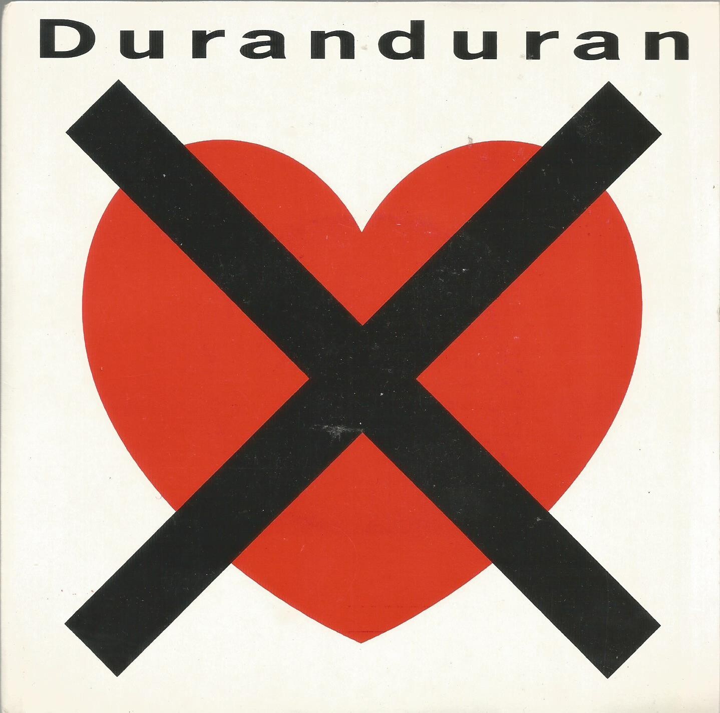 Duran Duran - I Don't Want Your Love 1988 EMI 7 inch vinyl single