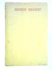 Moon Magic: A Tale of Adventure (Hampden Gordon - 1949) (ID:35989)