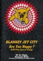 BLANKEY JET CITY  Are You Happy  Limited time limit   Re BLANKEY JET CITY